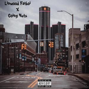 Going Nuts (Explicit)