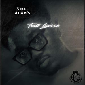 TOUT LAISSE (Explicit)