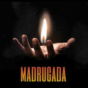 Madrugada (Explicit)