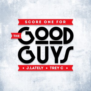 Score One For The Good Guys EP