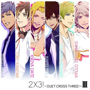 2×3!～DUET CROSS THREE!～ III