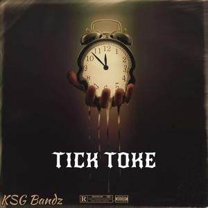 Tick Toke (Explicit)