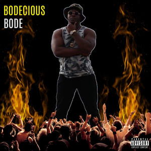 Bodecious (Explicit)