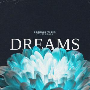 Dreams (feat. Maraia)