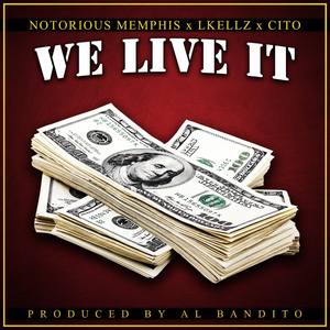 We live it (Explicit)