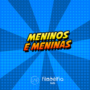 Meninos e Meninas