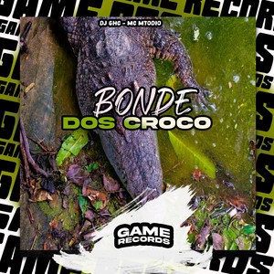 Bonde dos Croco (Explicit)