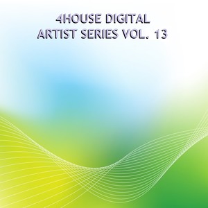 4House Digital Artist Series, Vol. 13