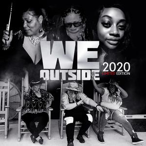 We Outside (Explicit)