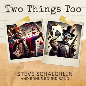 Two Things Too (feat. Bonus Round Band)