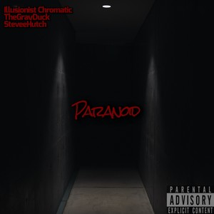 Paranoid (Explicit)