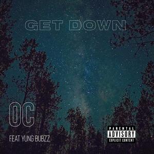 Get Down (feat. Yung BuBz) [Explicit]