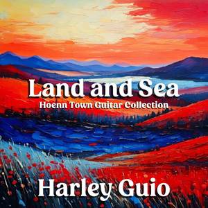 Land and Sea: Hoenn Town Guitar Collection