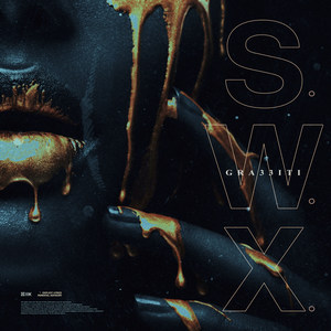 S.W.X (Explicit)