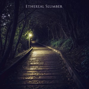 Ethereal Slumber