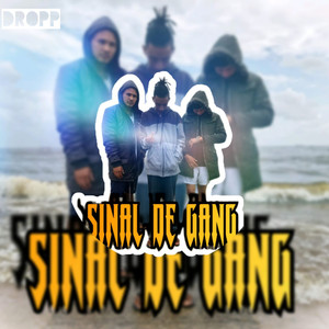 SINAL DE GANG (Explicit)