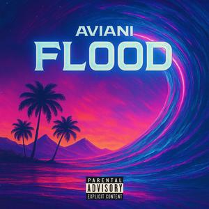 Flood (Explicit)