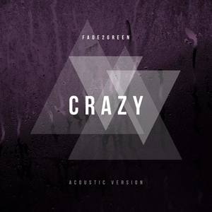 Crazy (Acoustic Version)