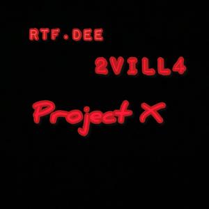 PROJECT X (Explicit)