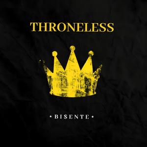 Throneless (feat. Cholo Al Phonsus)