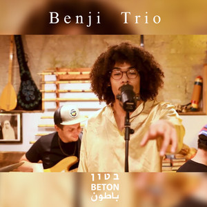 Benji Trio - Beton Sessions