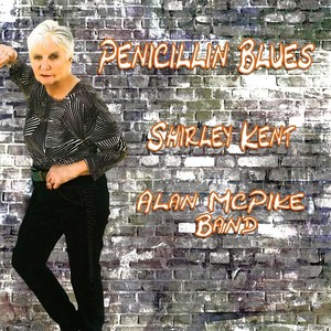 Penicillin Blues (feat. The Alan McPike Band) [Explicit]