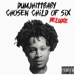 Chosen child of 6 Deluxe (Explicit)