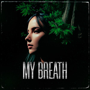 My Breath