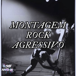 Montagem Rock Agresivo (Explicit)