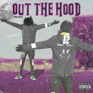 Out The Hood (Explicit)