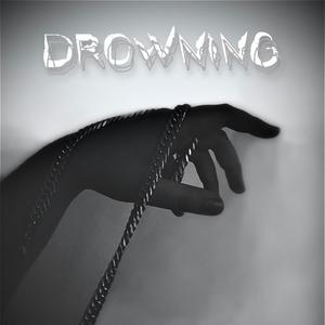 Drowning (Explicit)