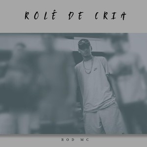 Rolê de cria (Explicit)