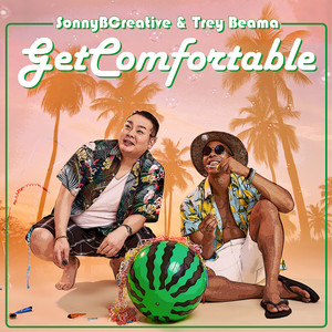 Get Comfortable (Explicit)