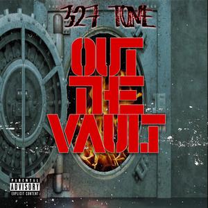 Out The Vault (Explicit)