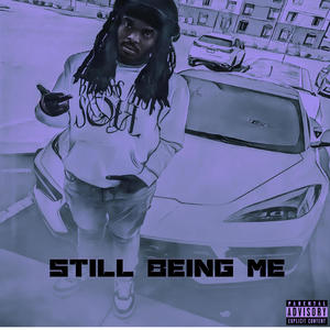 Still Being Me (Explicit)