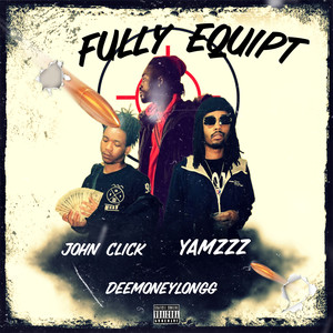 Fully Equipt (Explicit)