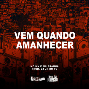 Vem Quando Amanhecer (Explicit)