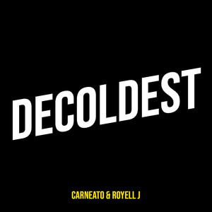 DeColdest (Explicit)