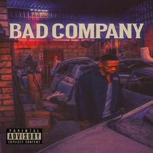 Bad Company (Explicit)