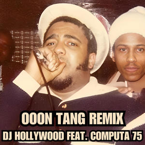 Ooon Tang (feat. DJ Hollywood|Remix|Explicit)