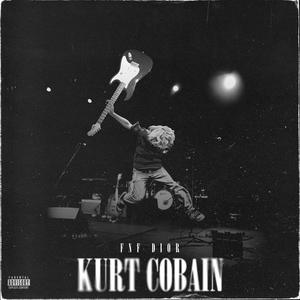 KURT COBAIN (Explicit)
