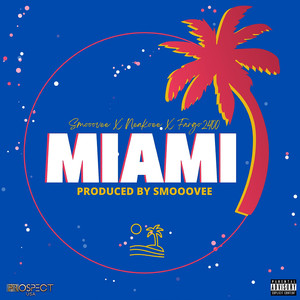 Miami (Explicit)
