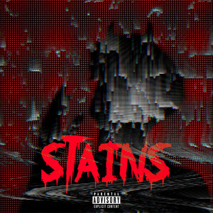 Stains (Explicit)