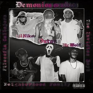 Demonios Ocultos (feat. Ey Este Es Duran) [Explicit]