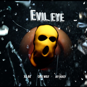 Evil Eye (Explicit)