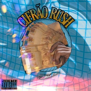 Cifrão Rush (Explicit)