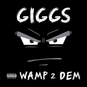 Wamp 2 Dem (Explicit)