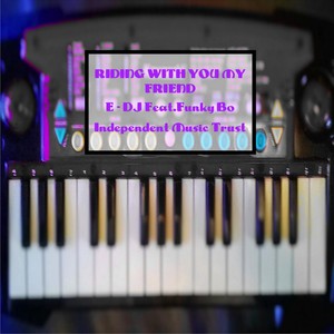 Riding With You My Friend