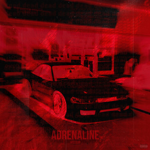 ADRENALINE (Explicit)