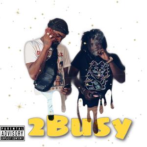 2 Busy (Explicit)